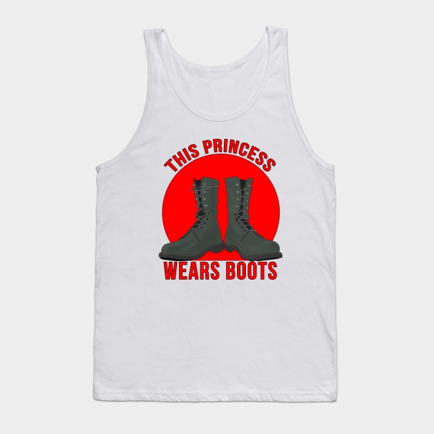 This Princess Wears Boots Tank Top by DiegoCarvalho